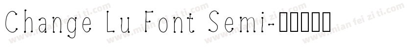 Change Lu Font Semi字体转换